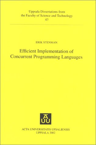 PhD Thesis "Efficient Implementation of Concurrent Programming Languages"